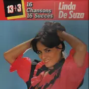 Linda De Suza - 13 + 3 - 16 Chansons 16 Succès