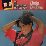 Linda De Suza - 13 + 3 - 16 Chansons 16 Succès