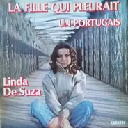 Linda De Suza - La Fille Qui Pleurait