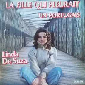 Linda De Suza - La Fille Qui Pleurait