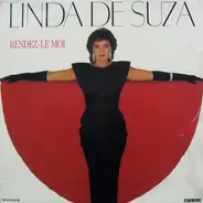 Linda De Suza - Rendez-Le Moi