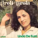 7inch Vinyl Single - Linda De Suza - Tiroli-Tirola