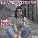 7inch Vinyl Single - Linda De Suza - Uma Moça Chorava