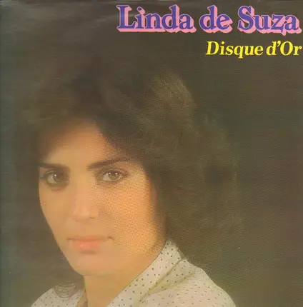 Linda De Suza - Disque D'Or (Un Enfant Peut Faire Changer Le Monde)