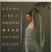 Linda Di Franco - Rise Of The Heart