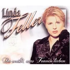 Linda Feller - Du Weisst,Was Frauen Lieben