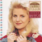 CD - Linda Feller - Jetzt Lieb' Ich Dich Erst Recht - Signed