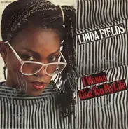 Linda Fields - I Wanna Give You My Life