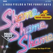 Linda Fields - Shame, Shame, Shame