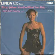 Linda Fields & The Funky Boys - Stop (When You Do What You Do) / Take Me Away