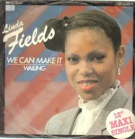 Linda Fields - We Can Make It / Wailing