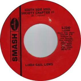 Linda Gail Lewis - South Side Soul Society Chapter #1 / He's Loved Me Much Too Much (Much Too Long)