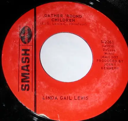 Linda Gail Lewis - My Heart Was The Last One To Know / Gather 'Round Children