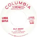 7inch Vinyl Single - Linda Gayle - Fly Away - Promo