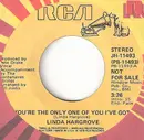 7inch Vinyl Single - Linda Hargrove - You're The Only One Of You I've Got
