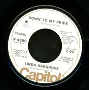 Linda Hargrove - Down To My Pride