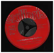 7inch Vinyl Single - Linda Hopkins And Her Blue Boys - Linda Hopkins Sings The Blues