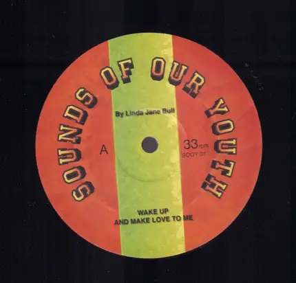 Linda Jane Bull - Wake Up & Make Love To Me / Knowing Me Knowing You