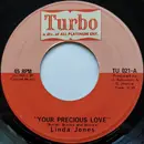 7inch Vinyl Single - Linda Jones - Your Precious Love - SP
