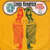 7inch Vinyl Single - Linda Kendrick - I Will See You There / Inside My Heart