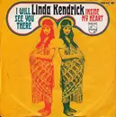 7inch Vinyl Single - Linda Kendrick - I Will See You There / Inside My Heart