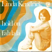 7inch Vinyl Single - Linda Kendrick - Hold On