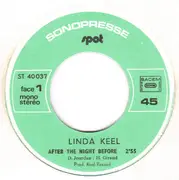 7inch Vinyl Single - Linda Keel - After The Night Before / Lonely Lady