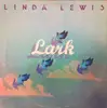 LP - Linda Lewis - Lark