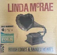 Linda McRae - Rough Edges & Ragged Hearts