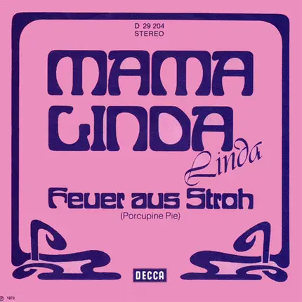 Linda - Mama Linda / Feuer Aus Stroh (Porcupine Pie)