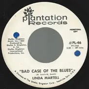 Linda Martell - Bad Case Of The Blues