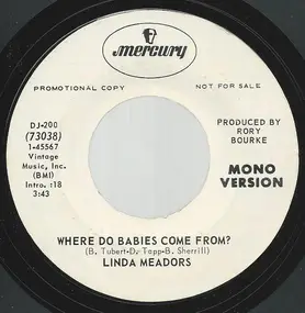 Linda Meadors - Where Do Babies Come From?