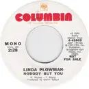 7inch Vinyl Single - Linda Plowman - Nobody But You