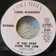 Linda Plowman - If You Step Over The Line