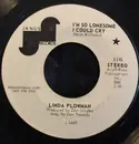 7inch Vinyl Single - Linda Plowman - I'm So Lonesome I Could Cry / I Would