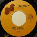 7inch Vinyl Single - Linda Plowman - I'm So Lonesome I Could Cry