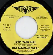 Linda Ransom And Sparkle - I Don't Wanna Dance (With Anyone But You)