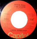 7inch Vinyl Single - Linda Ronstadt - When Will I Be Loved
