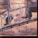 7'' - Linda Ronstadt And James Ingram - Somewhere Out There (From the Movie, 'An American Tail') / Instrumental