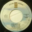 7inch Vinyl Single - Linda Ronstadt - I Can't Let Go / Look Out For My Love