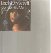 Linda Ronstadt - Poor Poor Pitiful Me
