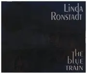 CD Single - Linda Ronstadt - The Blue Train