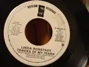 7inch Vinyl Single - Linda Ronstadt - Tracks Of My Tears