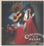 LP - Linda Ronstadt - Canciones De Mi Padre