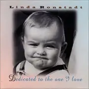 CD - Linda Ronstadt - Dedicated To The One I Love