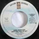 7inch Vinyl Single - Linda Ronstadt - Easy For You To Say