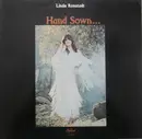 LP - Linda Ronstadt - Hand Sown... Home Grown