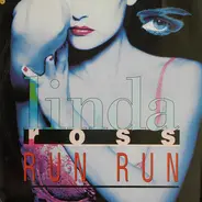 Linda Ross - Run Run
