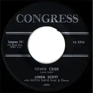 Linda Scott With Hutch Davie Orchestra & Chorus - Town Crier / Yessiree