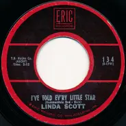 Linda Scott - I've Told Ev'ry Little Star / Count Every Star